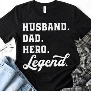 HUSBAND DAD HERO LEGEND TEE
